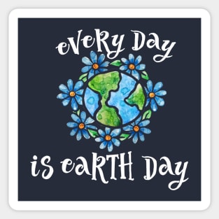 Every day is earth day Sticker